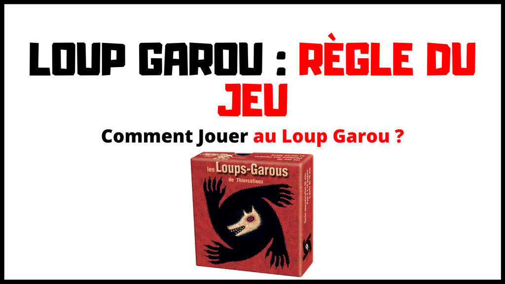 Loup Garou Règle